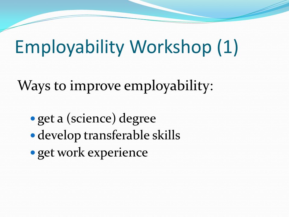 Improve Your Employability By Working On Your “Soft Skills”